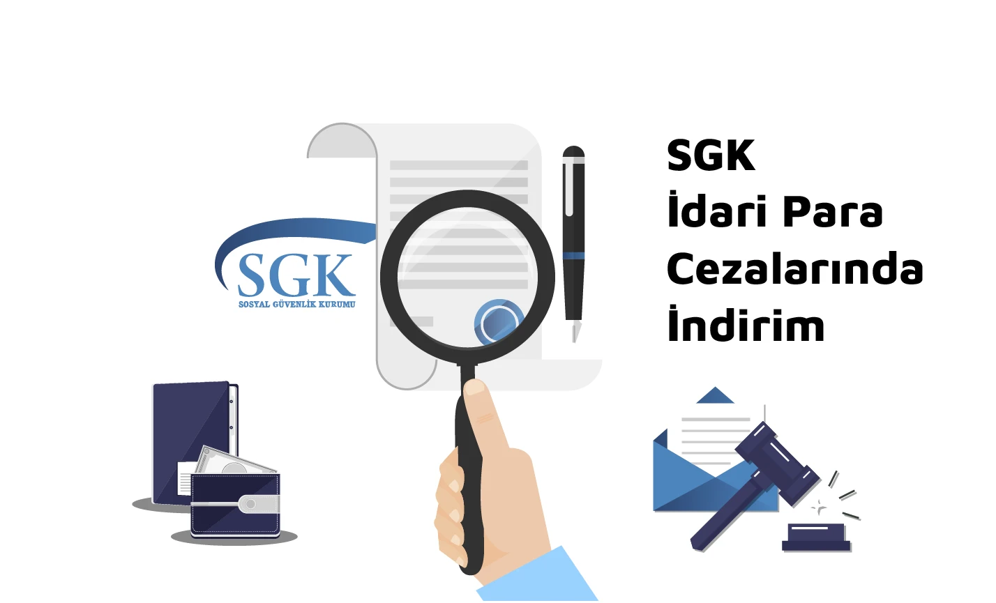 SGK İdari Para Cezalarında İndirim Uygulaması